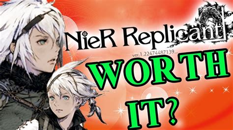 is nier replicant worth it.